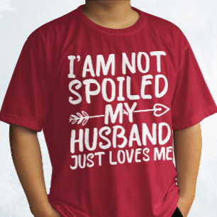 Jag är inte förstörd min Make bara Kärlek mig Make T Shirt