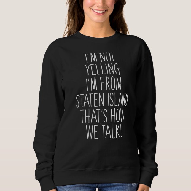 Jag är inte från Staten Island. T Shirt (Framsida)