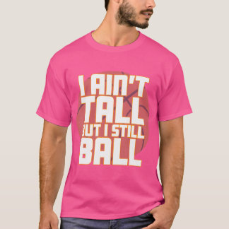Jag är inte full men jag är fortfarande Boll.. T Shirt