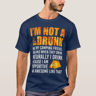 Jag är inte full men mina campingvänner är roliga t shirt