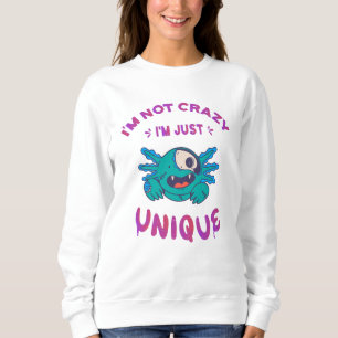 Jag är inte galen. Jag är bara unik Axolotl T Shirt