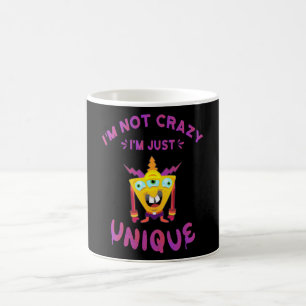 Jag är inte galen, jag är bara unik kaffemugg