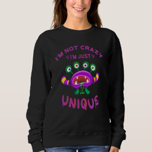 Jag är inte galen, jag är bara unik t shirt