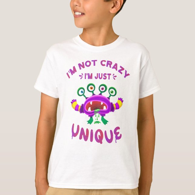 Jag är inte galen, jag är bara unik t shirt (Framsida)