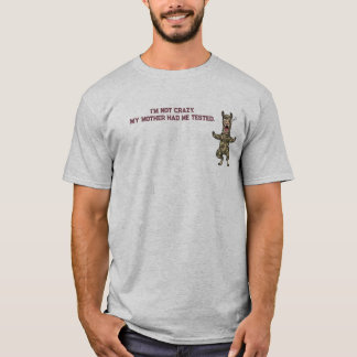Jag är inte galen t shirt