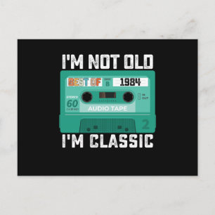 Jag är inte gammal jag är bäst från 1984 Classic Vykort