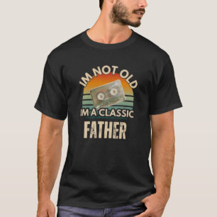 Jag är inte gammal jag är en klassisk far vintage t shirt
