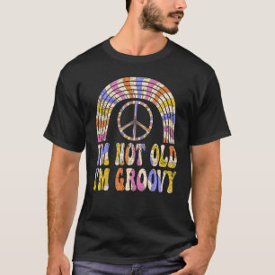 Jag är inte gammal. Jag är Groovy 70 år Aesthetic T Shirt