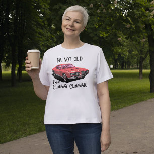 Jag är inte gammal, jag är klassam klassisk bil ro t shirt