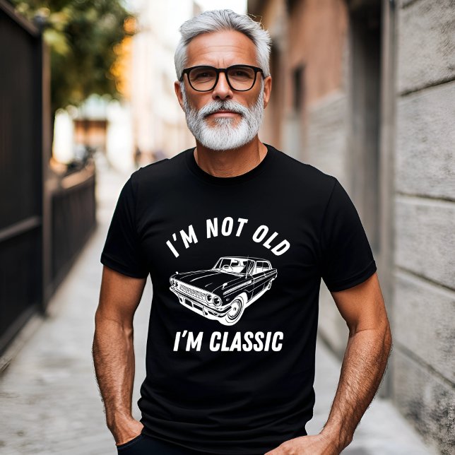 Jag är inte gammal, jag är klassisk design t shirt (Skapare uppladdad)