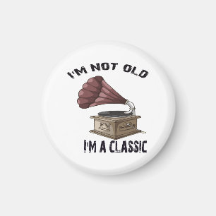 Jag är inte gammal jag är klassisk magnet