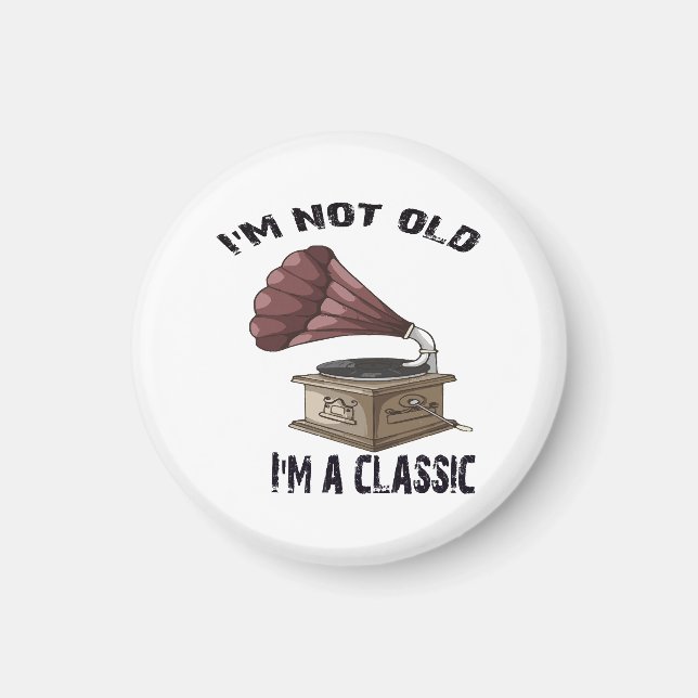 Jag är inte gammal jag är klassisk magnet (Framsidan)