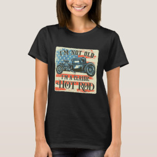 Jag är inte gammal jag är klassisk Retro amerikans T Shirt