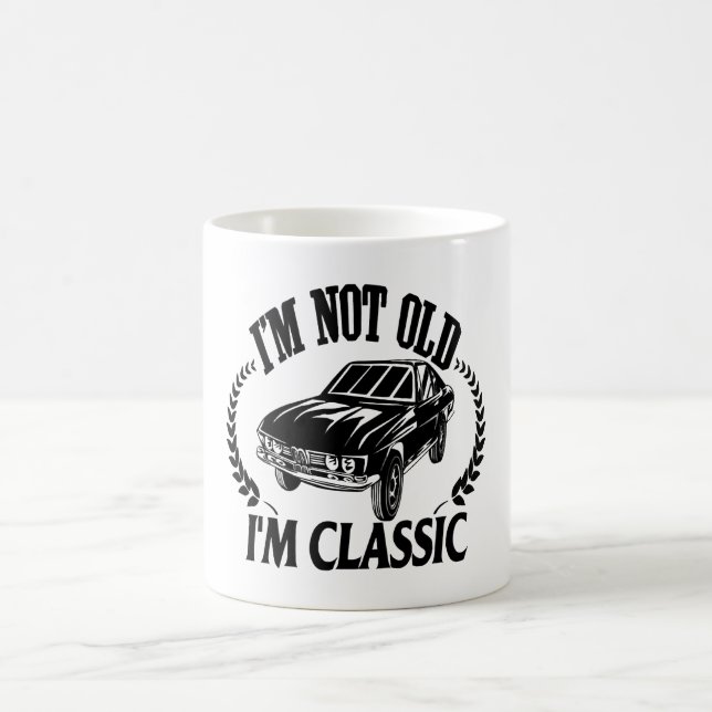 Jag är inte gammal jag är klassisk rolig bil kaffemugg (Center)