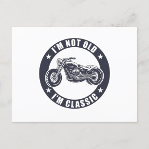 Jag är inte gammal jag är klassisk Rolig motorcyke Vykort