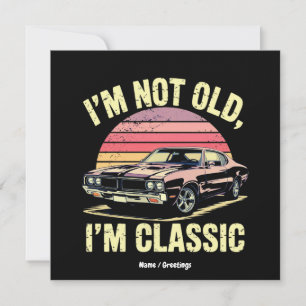 Jag är inte gammal jag är klassisk Rolig Retro Gra Inbjudningar