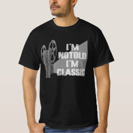Jag är inte gammal, jag är klassisk t shirt
