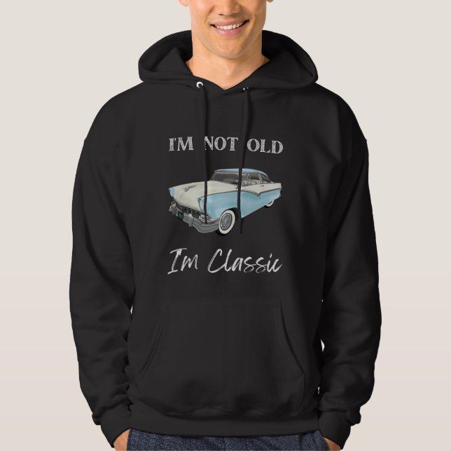 Jag är inte gammal, jag är klassisk T-Shirt, Vinta Hoodie (Framsida)
