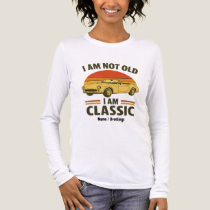 Jag är inte gammal, jag är klassisk, underlig Retr T Shirt