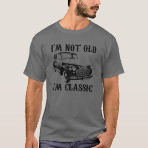 Jag är inte gammal, jag är klassisk Vintage-grafik T Shirt