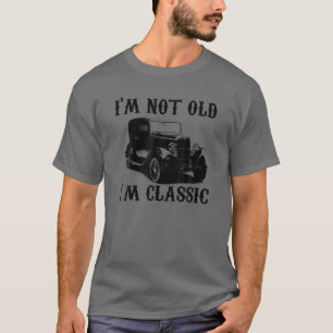Jag är inte gammal, jag är klassisk Vintage-grafik T Shirt