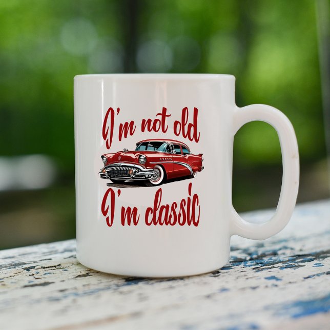 Jag är inte gammal. Jag är klassiskt Car Pappa Fun Kaffemugg (Skapare uppladdad)