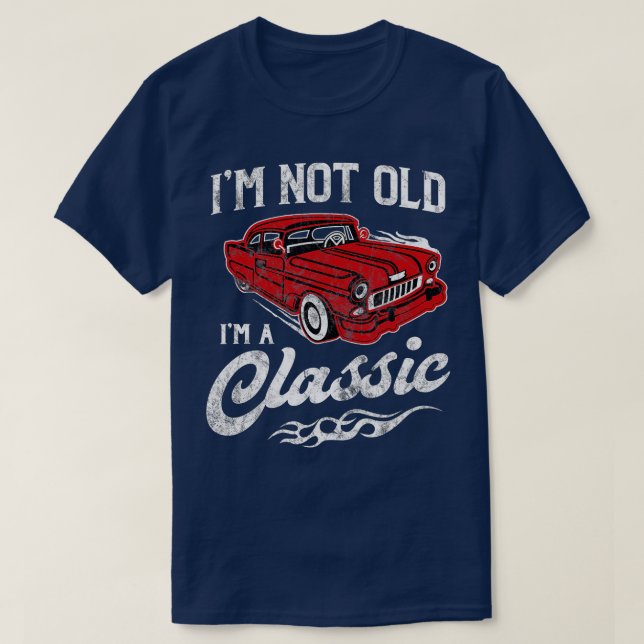 Jag är inte gammal, jag är klassiskt roligt på 195 t shirt (Design framsida)