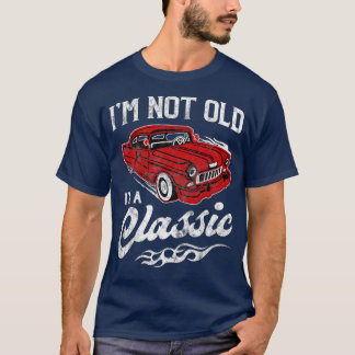 Jag är inte gammal, jag är klassiskt roligt på 195 t shirt