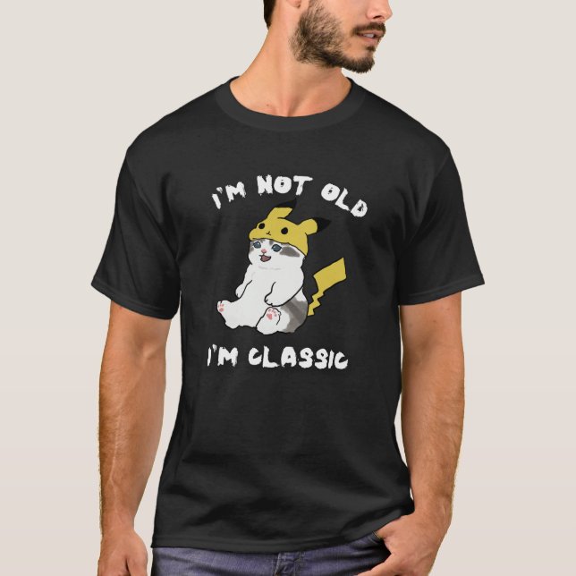 Jag är inte gammal, jag är klassiskt underbart kat t shirt (Framsida)