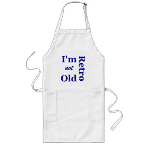 Jag är inte gammal jag är Retro Apron Långt Förkläde