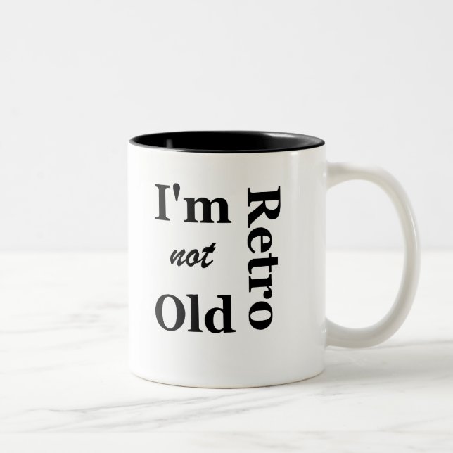 Jag är inte gammal jag är Retro Ceramic Mugg (Höger)