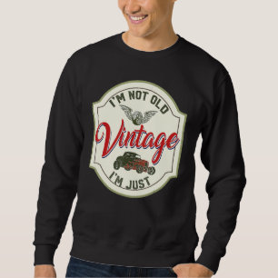 Jag är inte gammal, jag är Vintage Pappa farmor Re Lång Ärmad Tröja