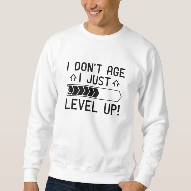 Jag är inte gammal. Jag bara jämnar upp mig Lång Ärmad Tröja (Framsida)