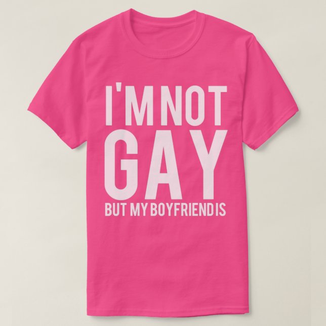 Jag är inte Gay Bu My Boykompis LGBT T Shirt (Design framsida)