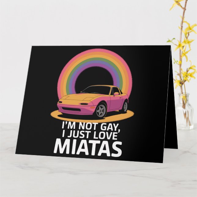 Jag är inte Gay I Just Kärlek Miatas HBT Rainbow Kort (Gul blomma)