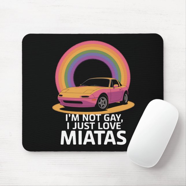 Jag är inte Gay I Just Kärlek Miatas HBT Rainbow Musmatta (Med mus)