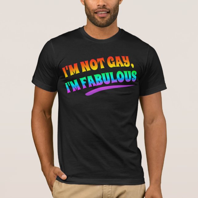 Jag är inte gay i'm underbar tee (Framsida)
