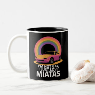 Jag är inte gay, jag älskar bara Miatas HBTQ-regnb Två-Tonad Mugg