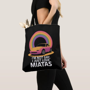 Jag är inte gay, jag älskar bara Miatas HBTQ-regnb Tygkasse
