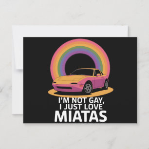 Jag är inte gay, jag älskar bara Miatas HBTQ-regnb Vykort