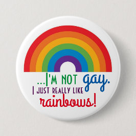 Jag är inte Gay, jag är bara Verkligen som Rainbow Knapp