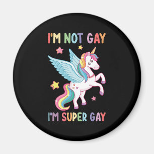 Jag är inte gay jag är super gay Pride HBTQ Enhörn Magnet