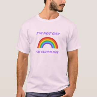 Jag är inte Gay, jag är Toppen Gay LGBTQ+ T Shirt