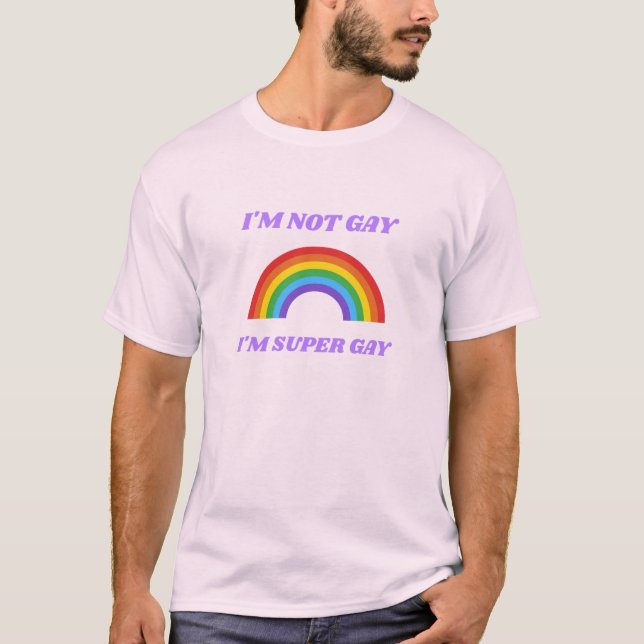 Jag är inte Gay, jag är Toppen Gay LGBTQ+ T Shirt (Framsida)