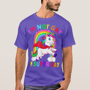 Jag är inte Gay, jag är Toppen Gay Unicorn HGBT Pr T Shirt