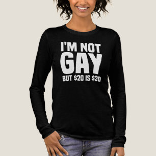 Jag är inte gay men $20 är $20-45324 t shirt