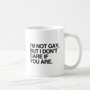 JAG ÄR INTE GAY MEN JAG BRYR MIG INTE OM DU ÄR.png Kaffemugg
