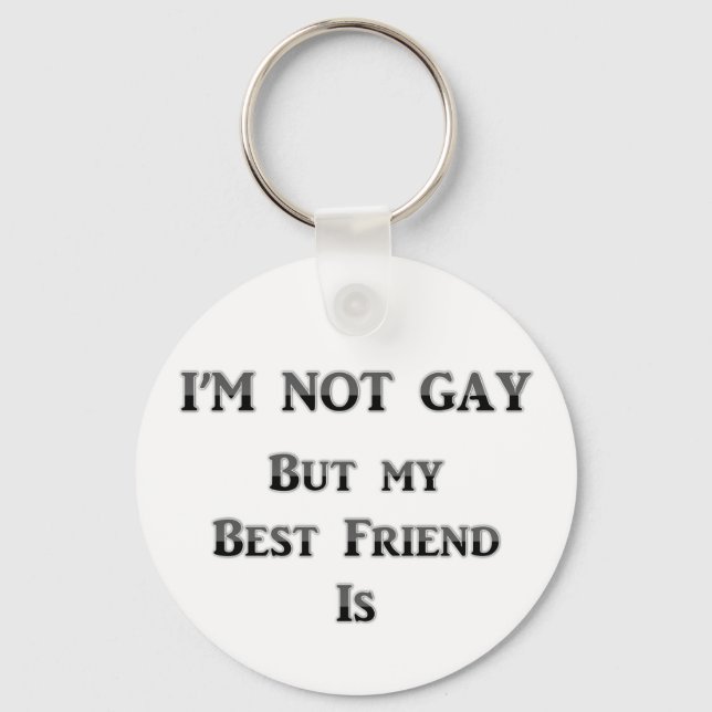 Jag är inte Gay, men min bästa vän är Nyckelring (Framsida)