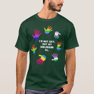 Jag är inte Gay, men min flickvän är HBT Gay pride T Shirt