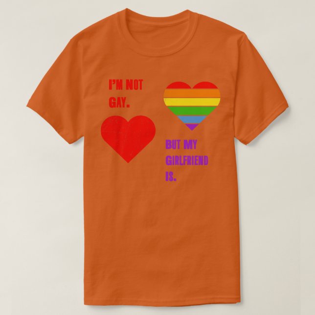 Jag är inte Gay, men min flickvän är Tshirt HGBT-P T Shirt (Design framsida)